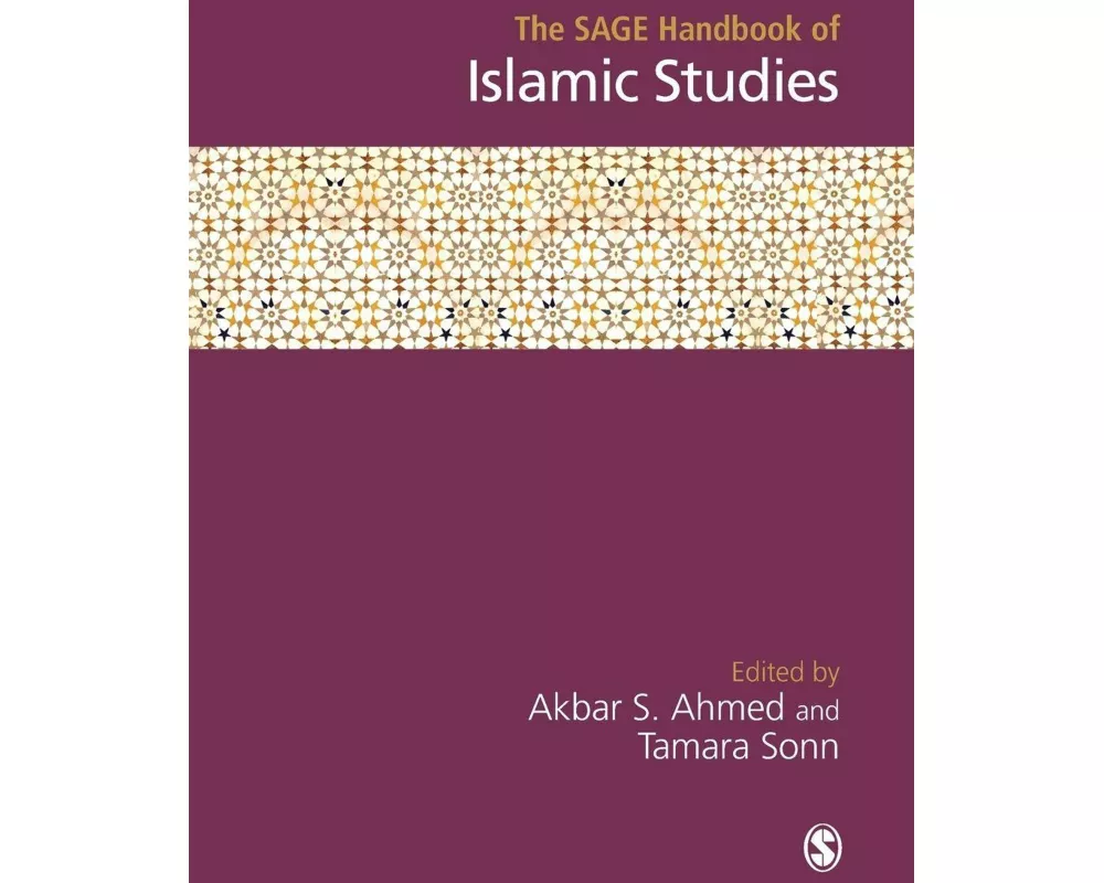 The SAGE Handbook of Islamic Studies