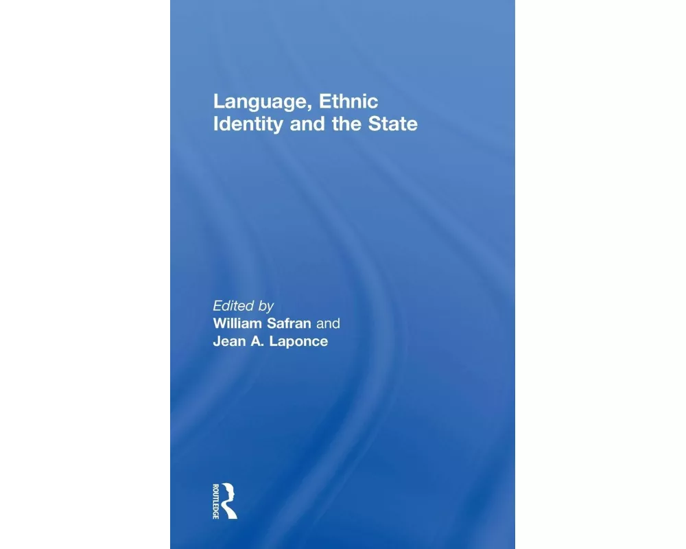 Language, Ethnic Identity and the State