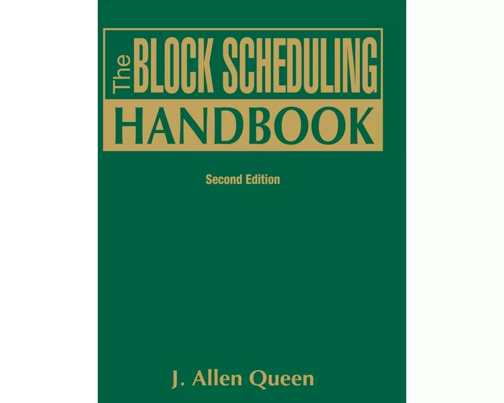 The Block Scheduling Handbook