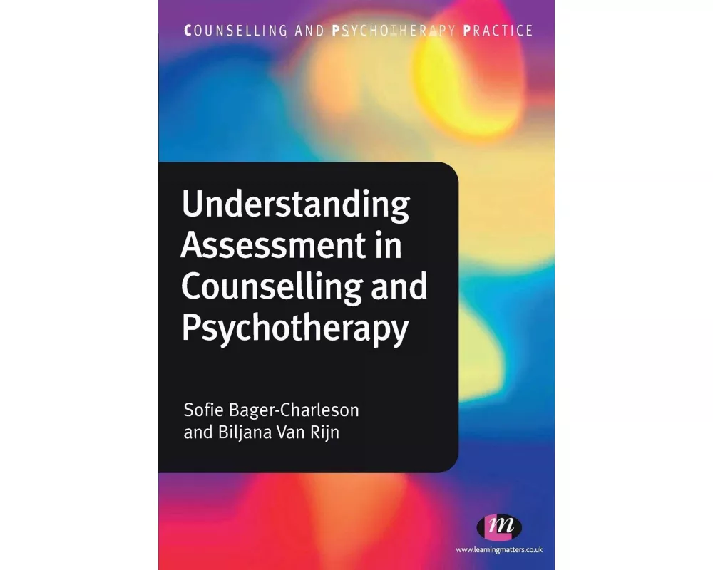 Understanding Assessment in Counselling and Psychotherapy