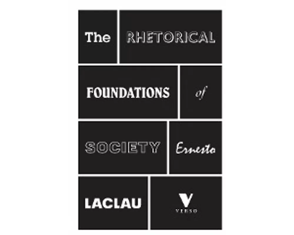 The Rhetorical Foundations Of Society