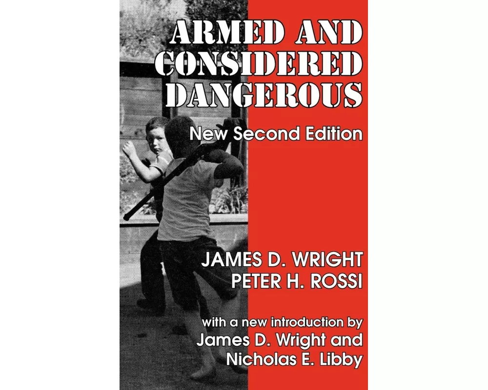 Armed and Considered Dangerous