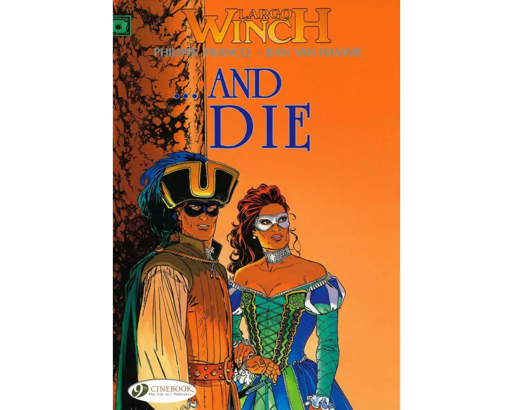Largo Winch 6 - ...and Die