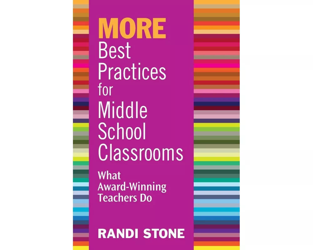 MORE Best Practices for Middle School Classrooms