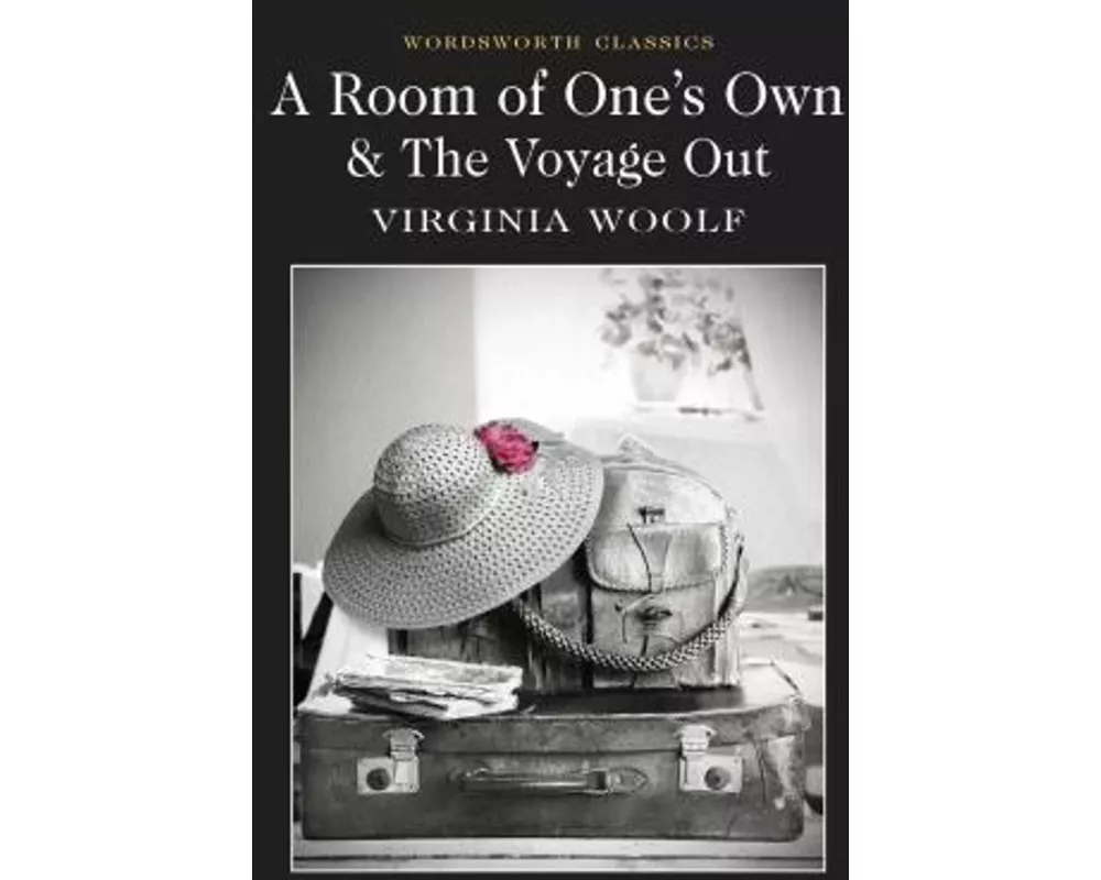 A Room of One's Own & The Voyage Out