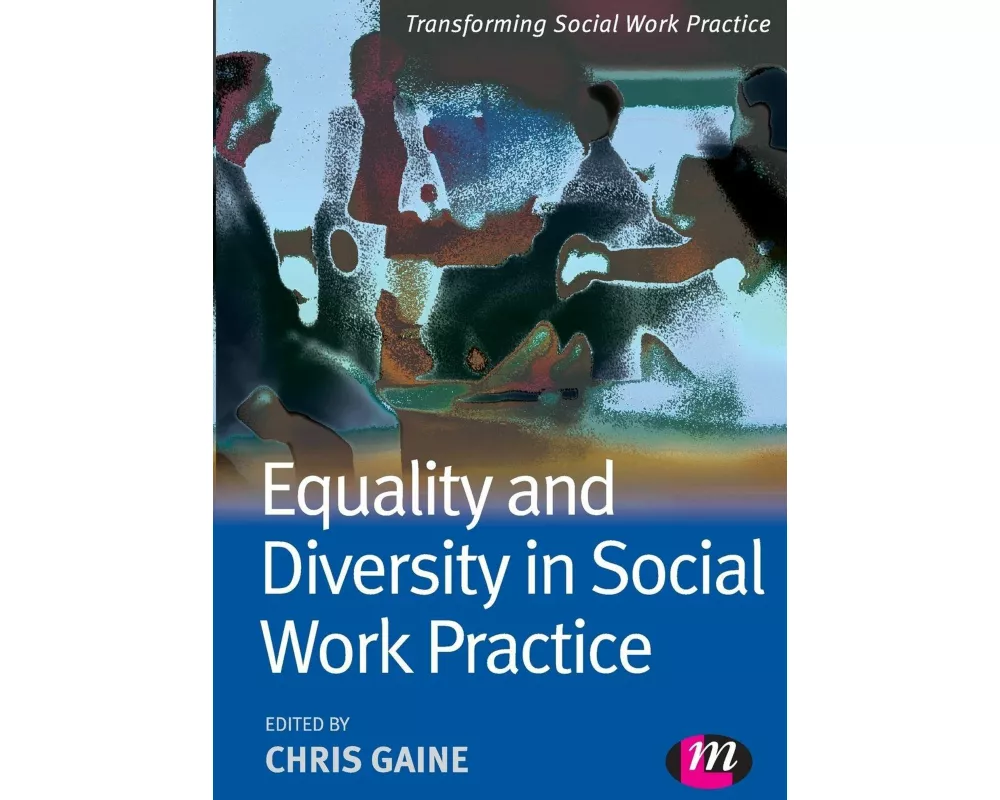 Equality and Diversity in Social Work Practice