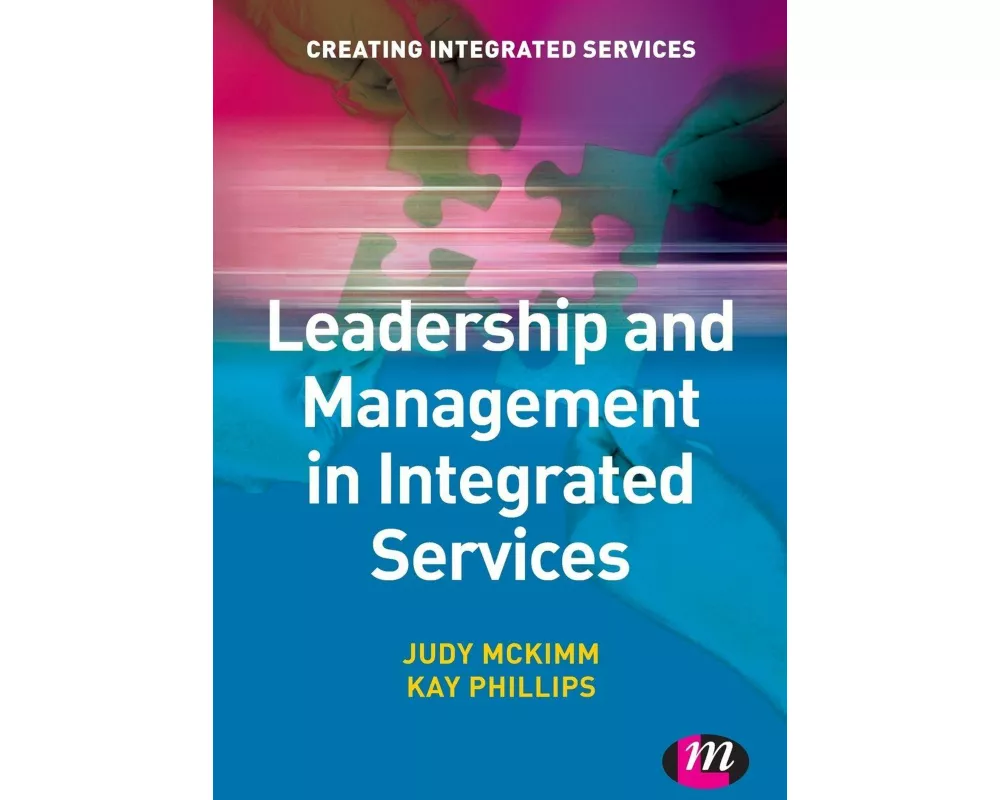 Leadership and Management in Integrated Services
