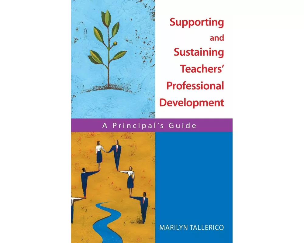 Supporting and Sustaining Teachers′ Professional Development