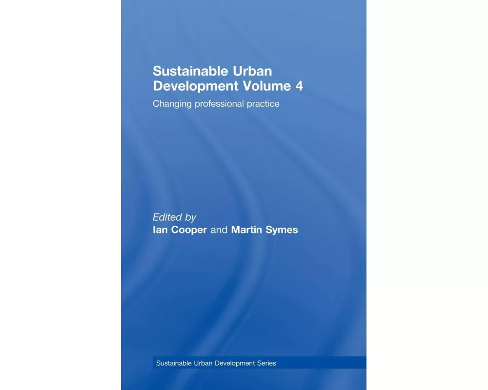 Sustainable Urban Development Volume 4
