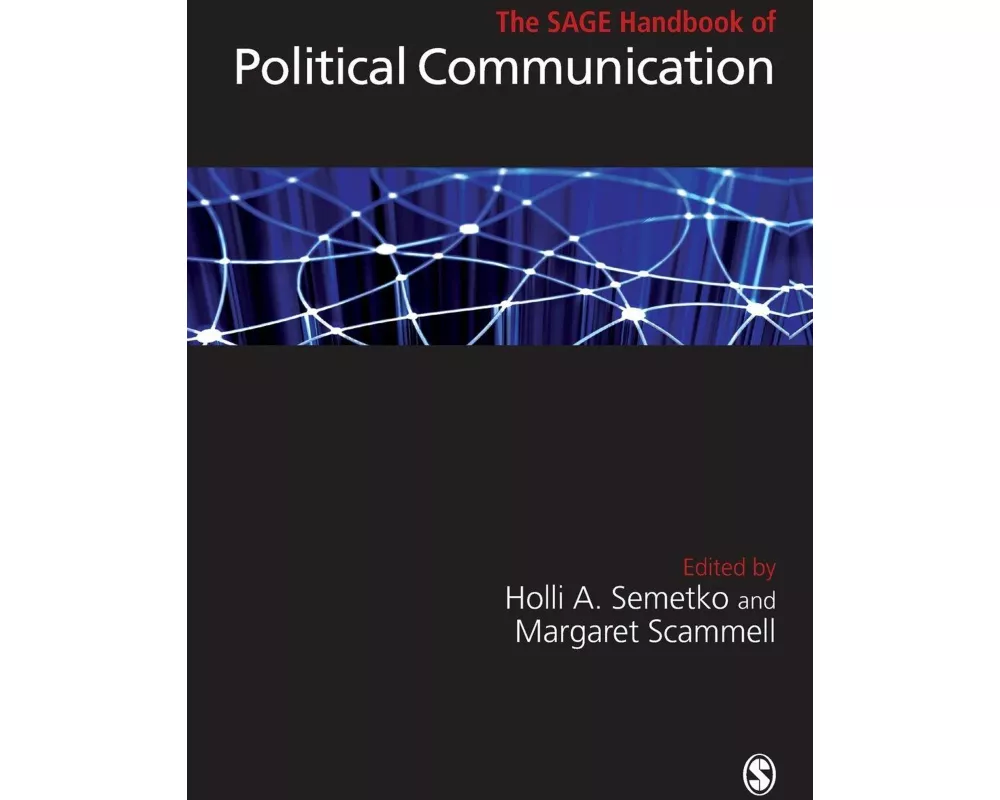 The SAGE Handbook of Political Communication