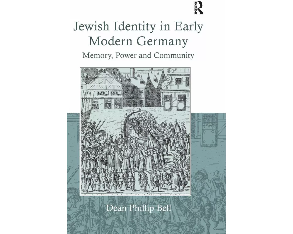 Jewish Identity in Early Modern Germany