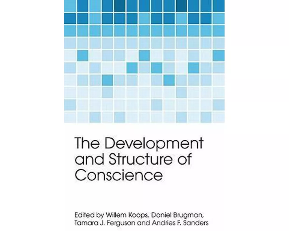The Development and Structure of Conscience