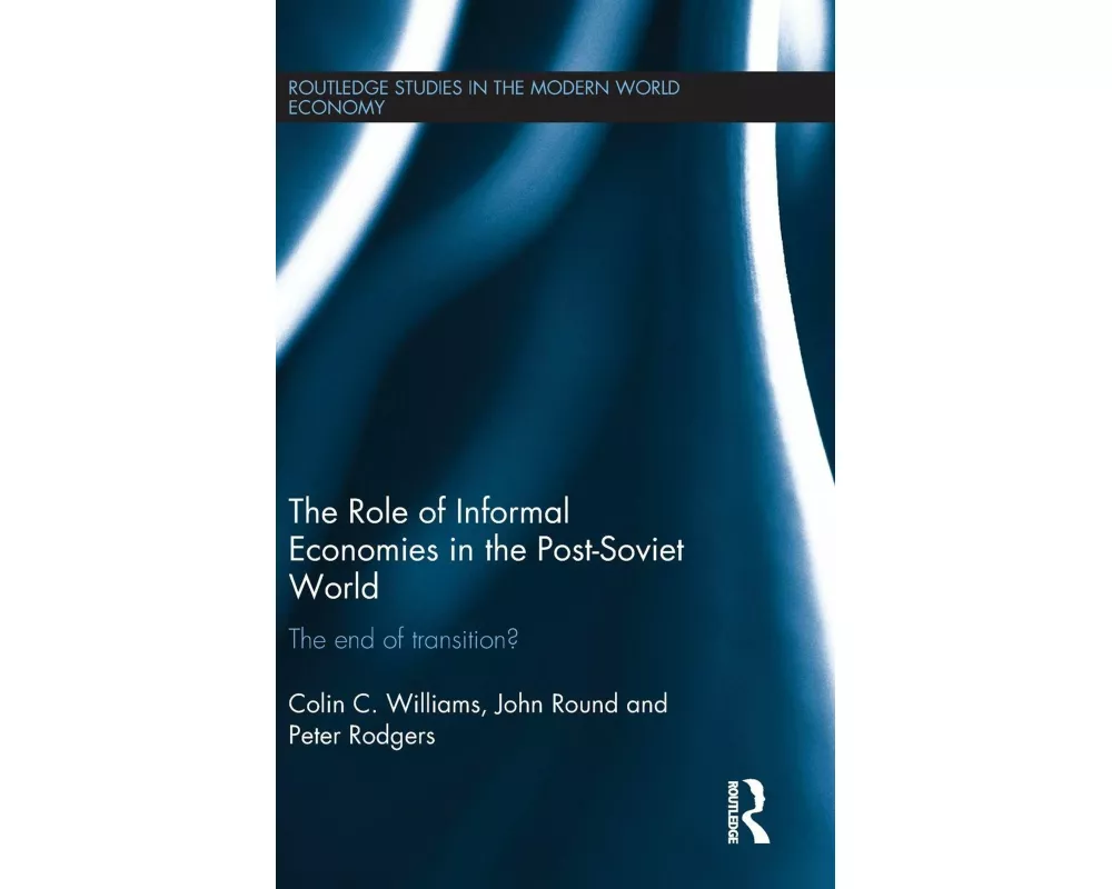 The Role of Informal Economies in the Post-Soviet World
