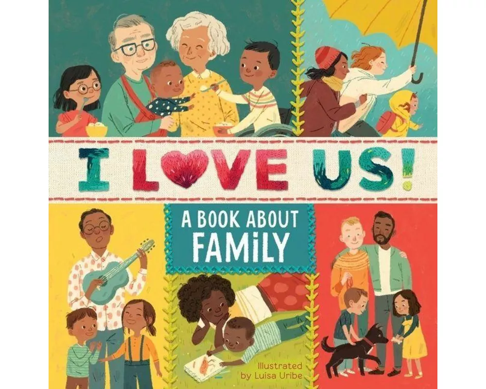 I Love Us: A Book About Family with Mirror and Fill-in Family Tree