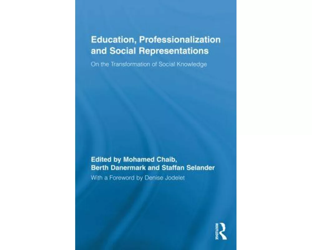 Education, Professionalization and Social Representations