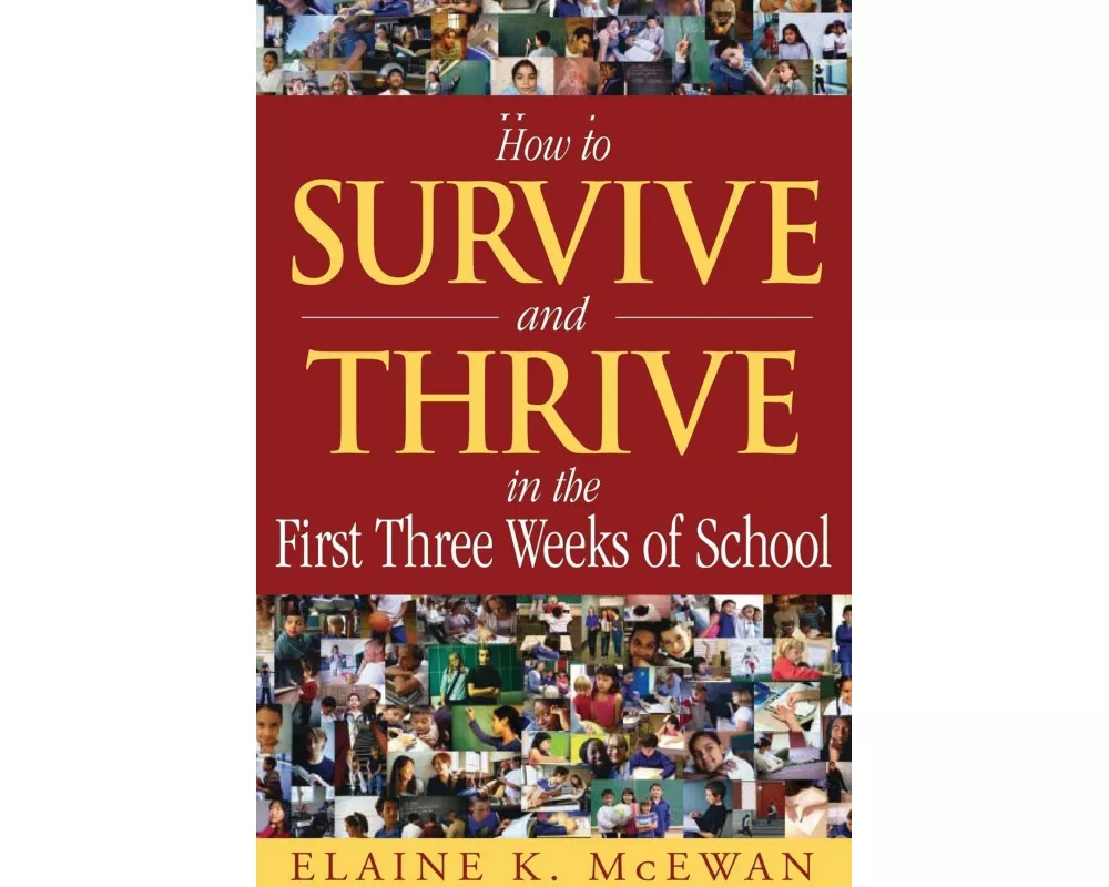 How to Survive and Thrive in the First Three Weeks of School