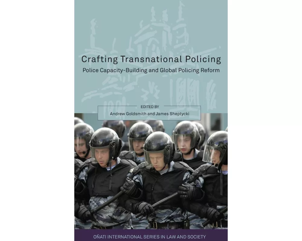 Crafting Transnational Policing