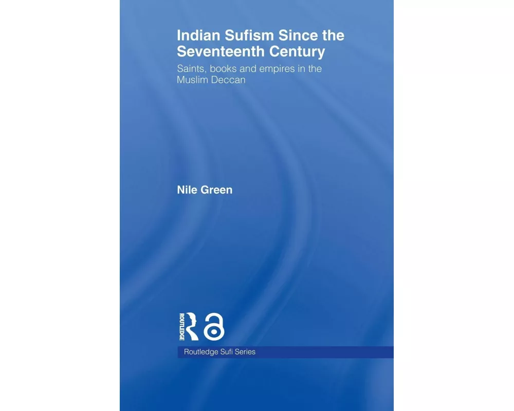 Indian Sufism since the Seventeenth Century