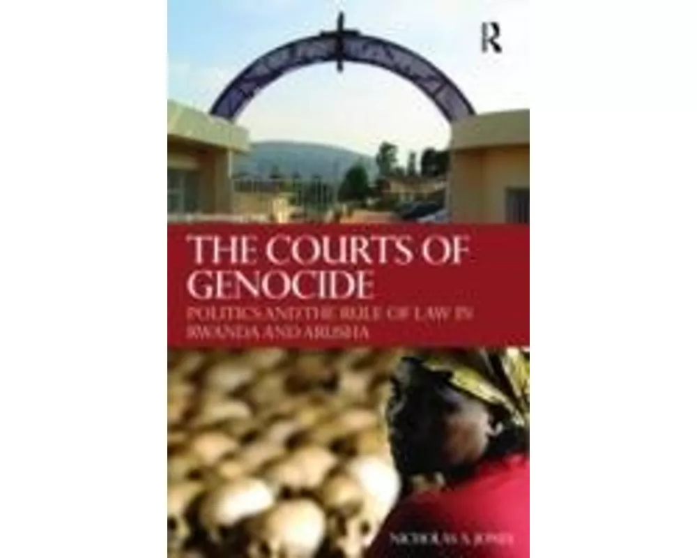The Courts of Genocide