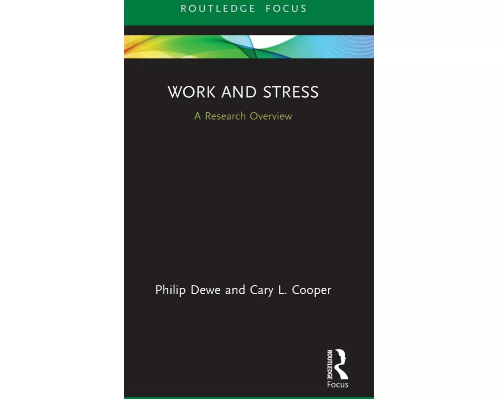 Work and Stress: A Research Overview