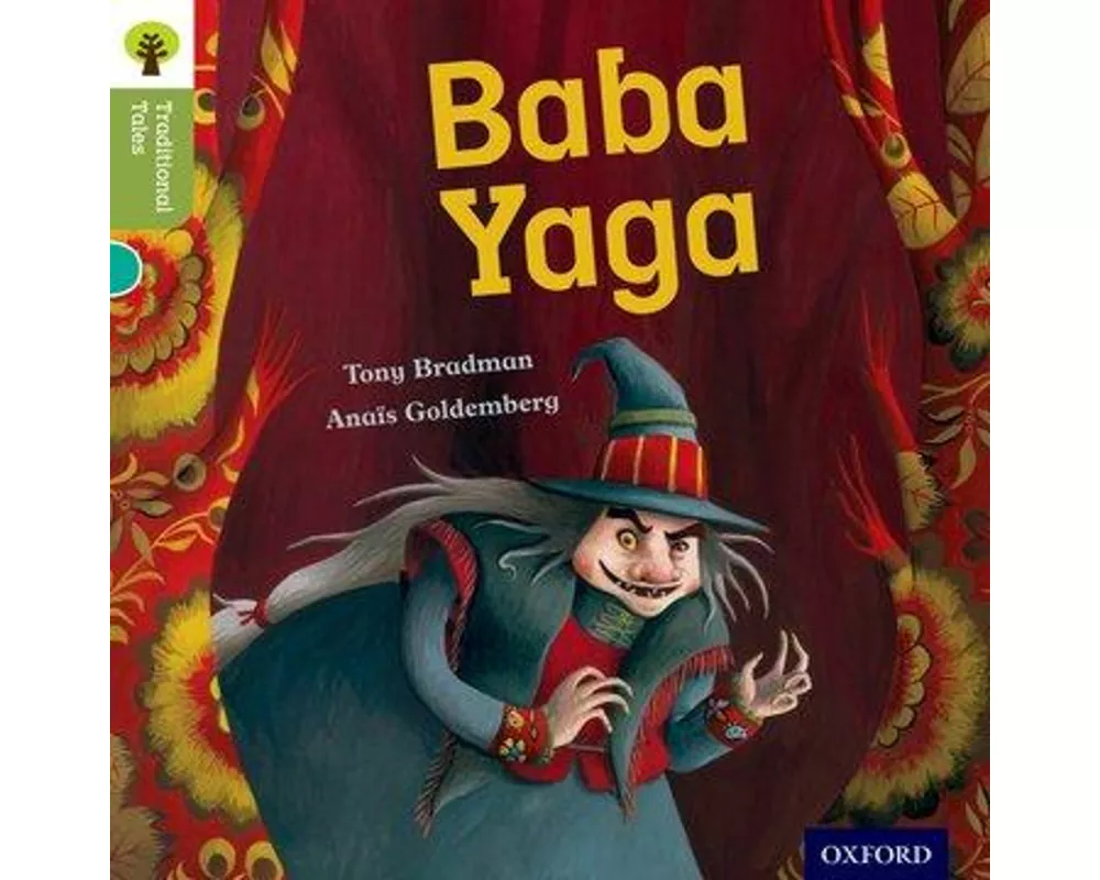 Oxford Reading Tree Traditional Tales: Level 7: Baba Yaga