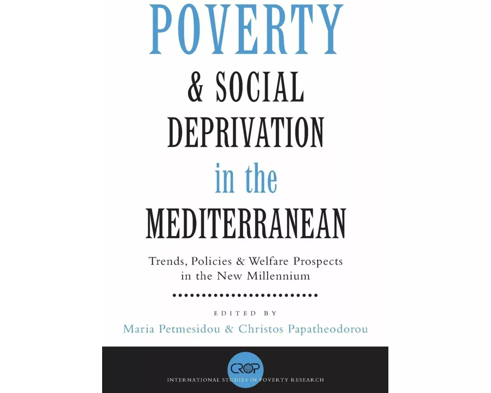 Poverty and Social Deprivation in the Mediterranean