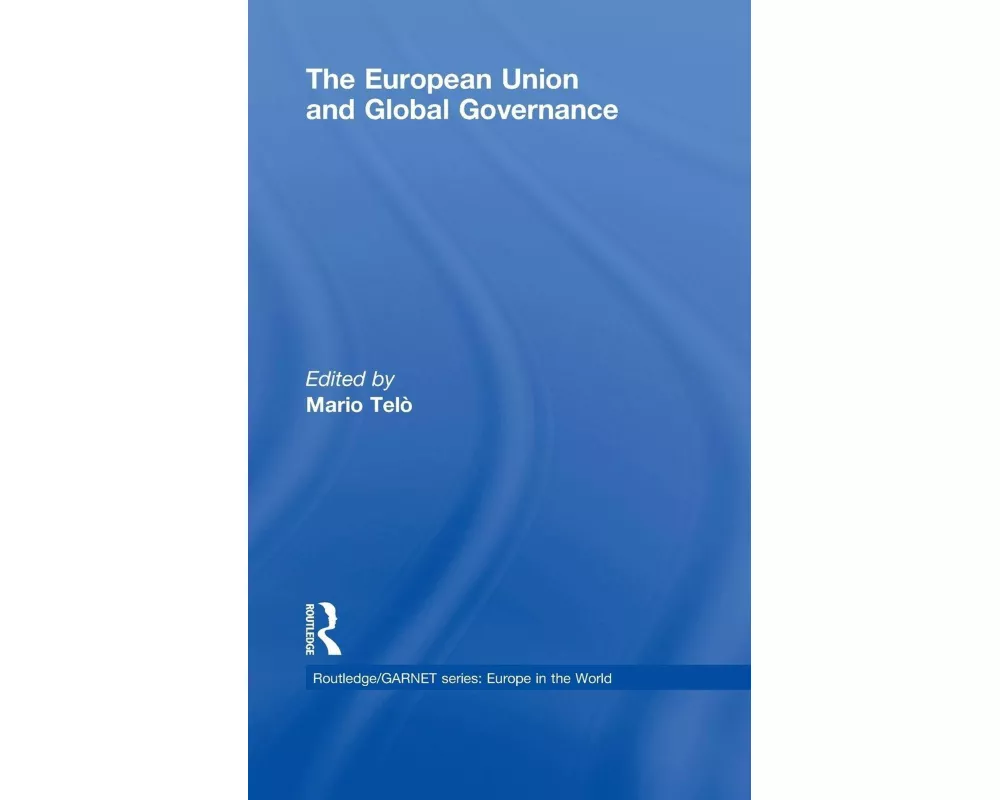 The European Union and Global Governance