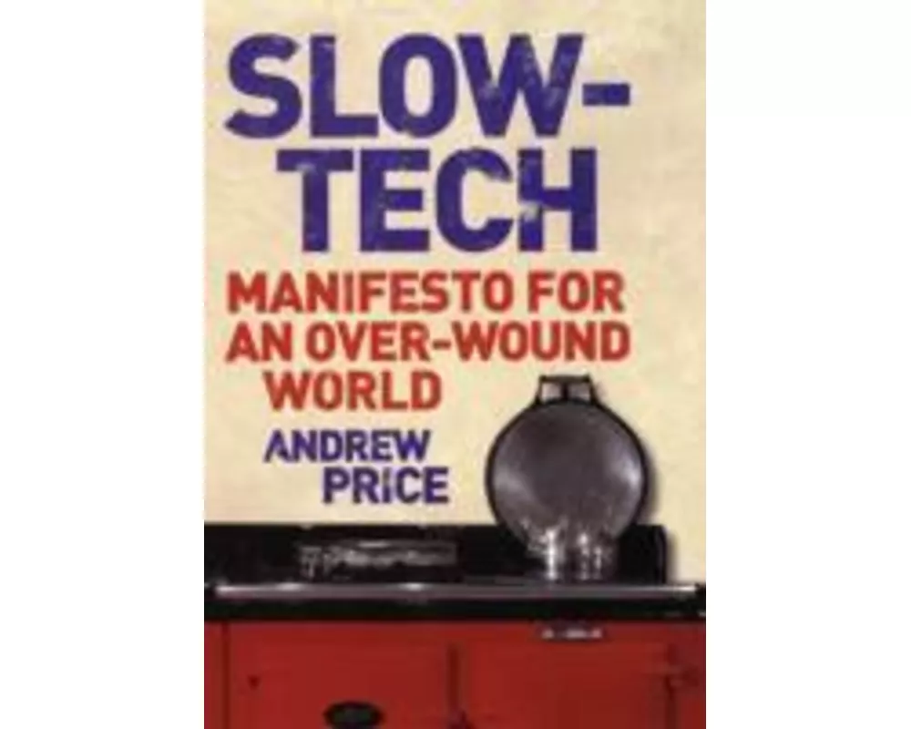 Slow-Tech