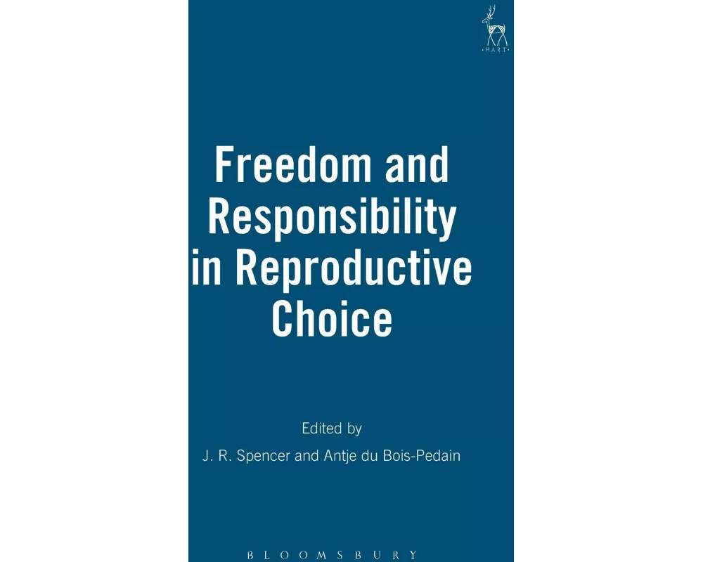 Freedom and Responsibility in Reproductive Choice