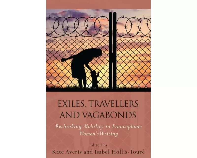 Exiles, Travellers and Vagabonds