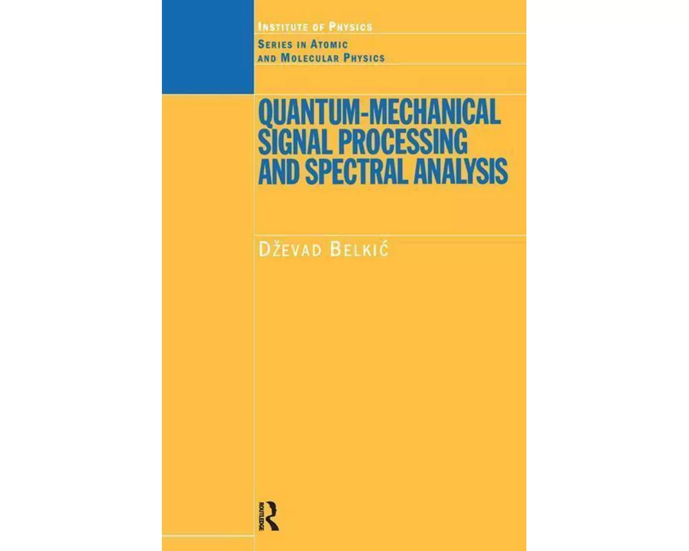 Quantum-Mechanical Signal Processing and Spectral Analysis