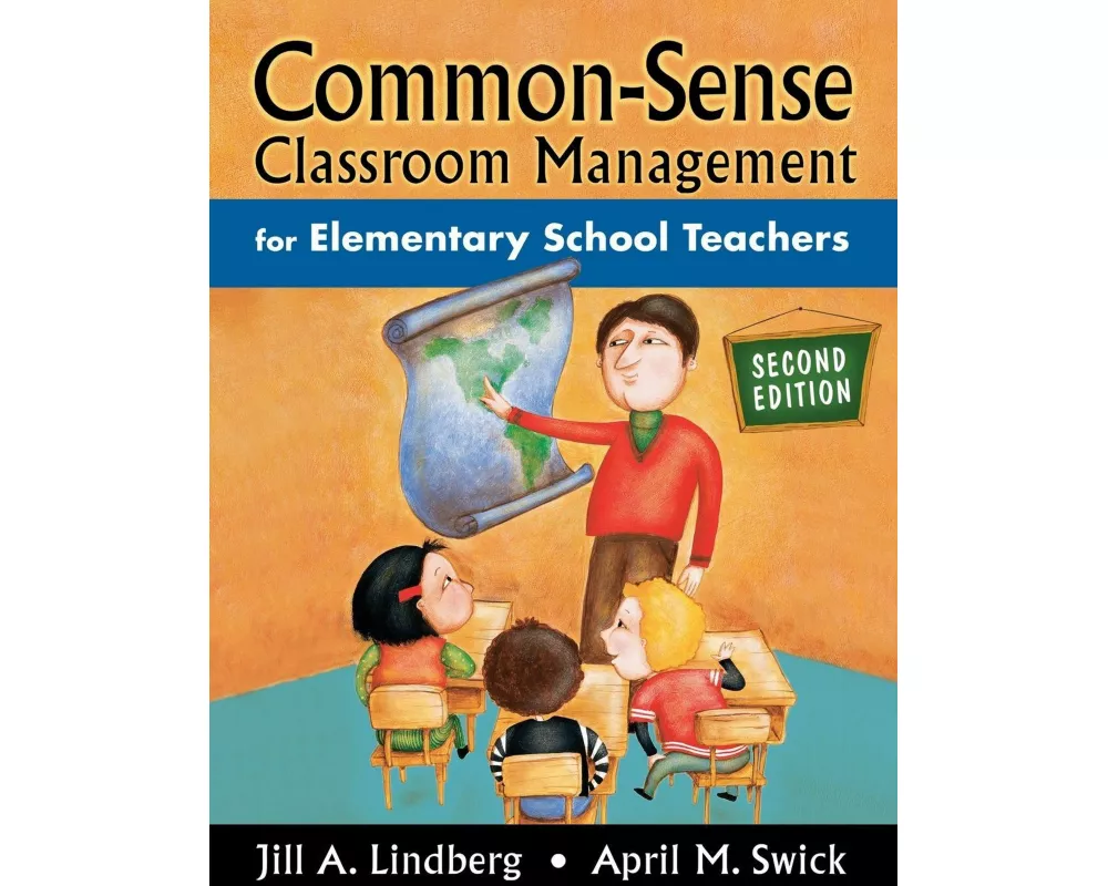 Common-Sense Classroom Management for Elementary School Teachers