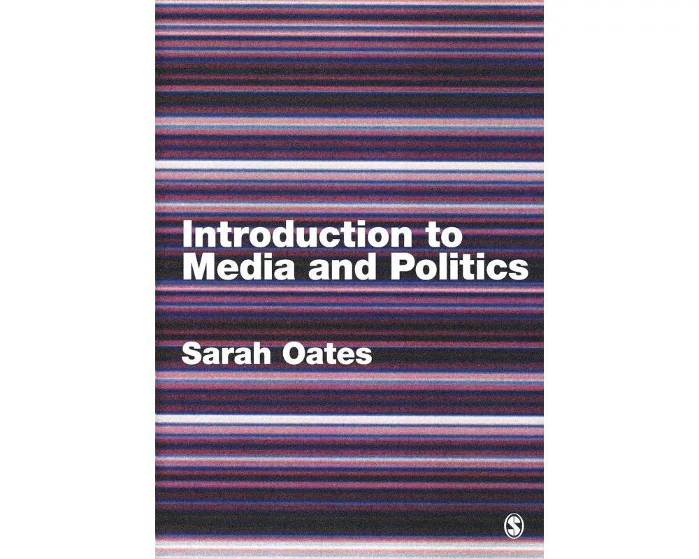 Introduction to Media and Politics