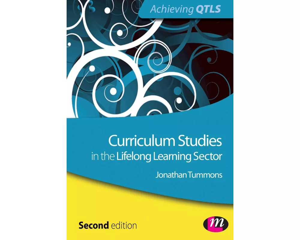 Curriculum Studies in the Lifelong Learning Sector