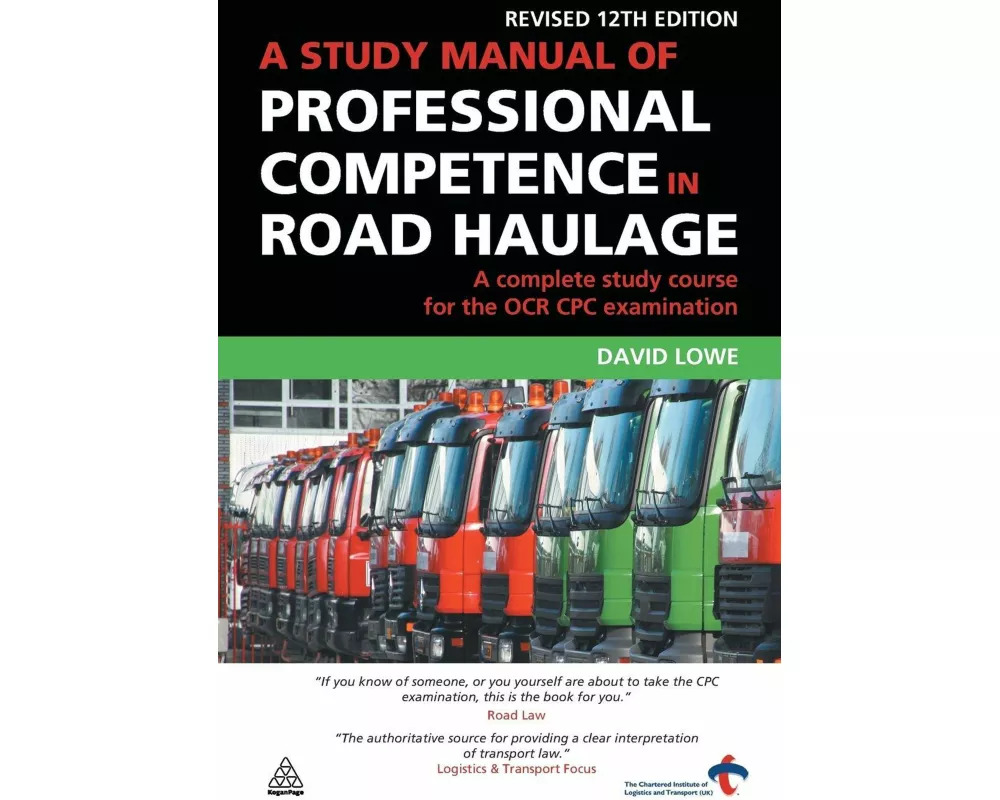 A Study Manual of Professional Competence in Road Haulage