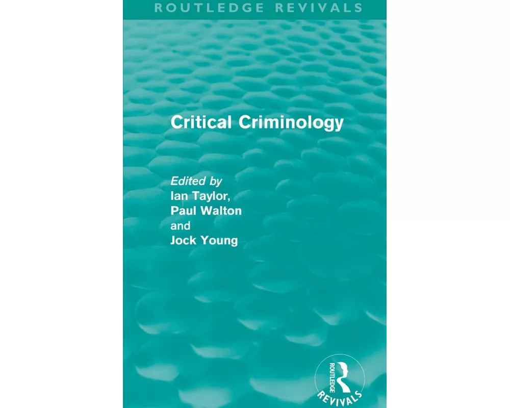 Critical Criminology (Routledge Revivals)