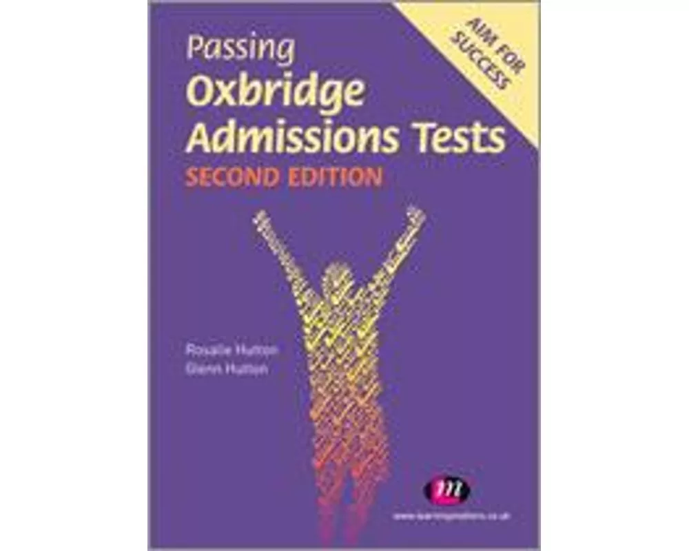Passing Oxbridge Admissions Tests