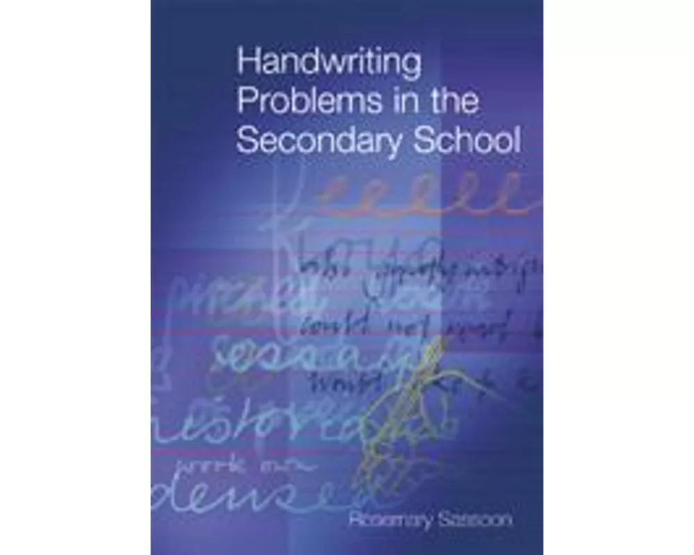 Handwriting Problems in the Secondary School
