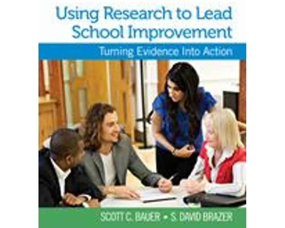 Using Research to Lead School Improvement