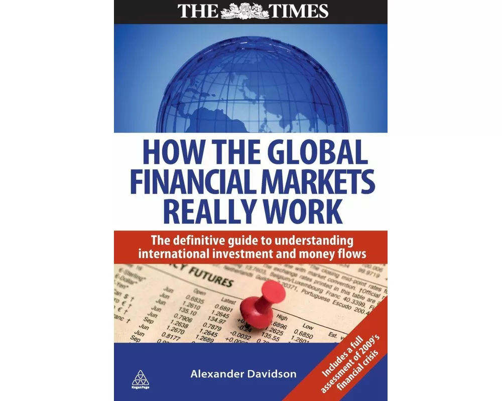 How the Global Financial Markets Really Work