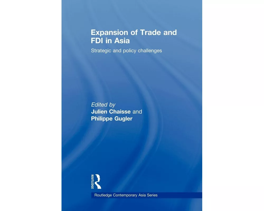 Expansion of Trade and FDI in Asia