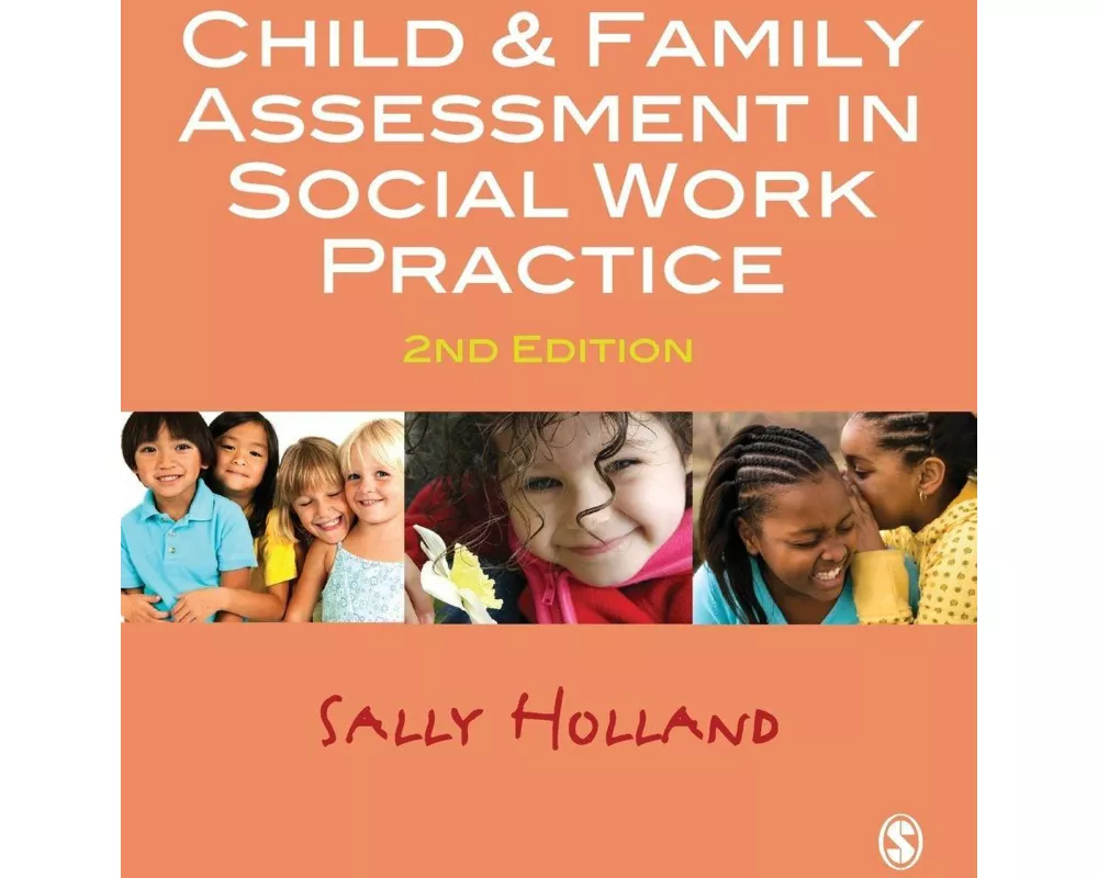 Child and Family Assessment in Social Work Practice