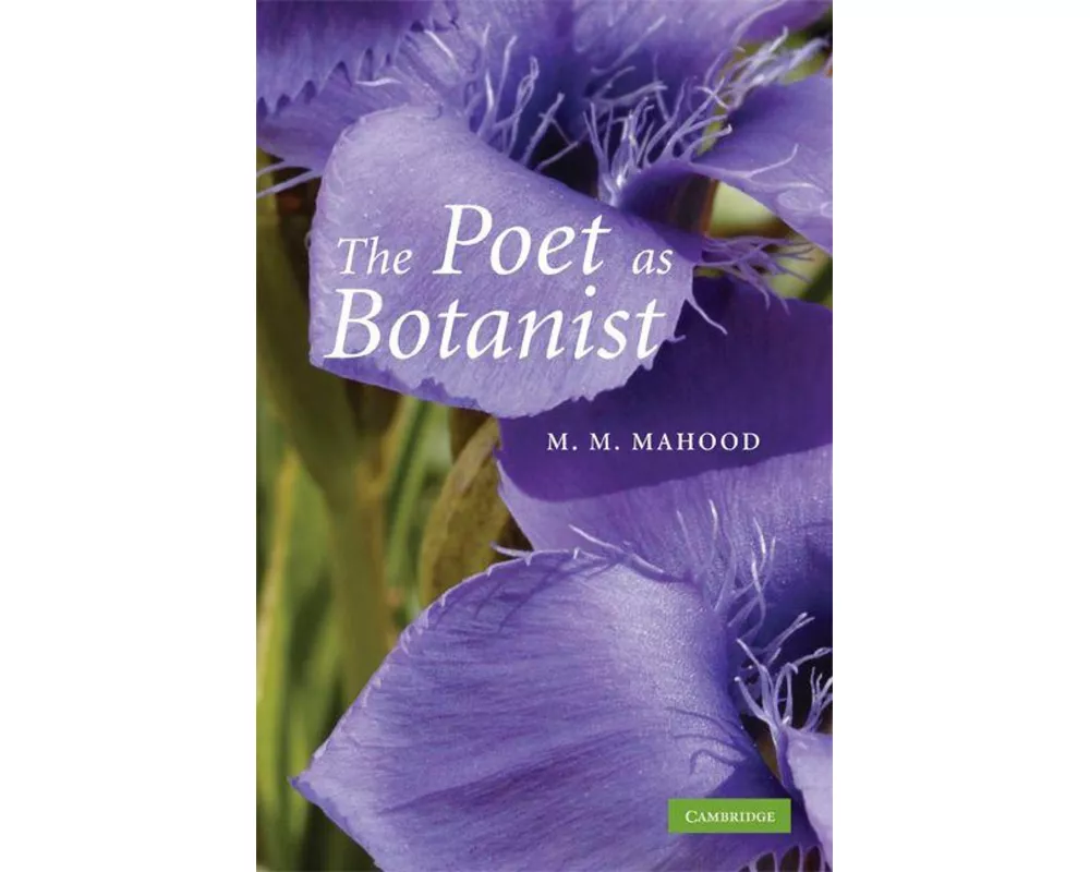 The Poet as Botanist