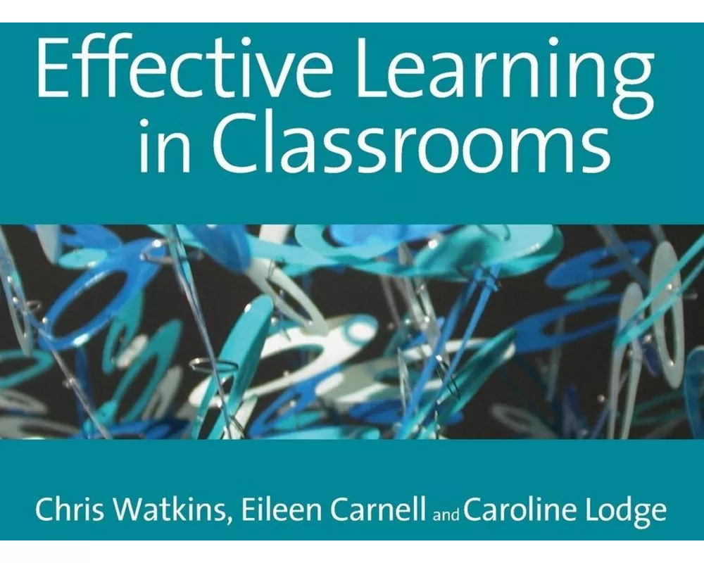 Effective Learning in Classrooms