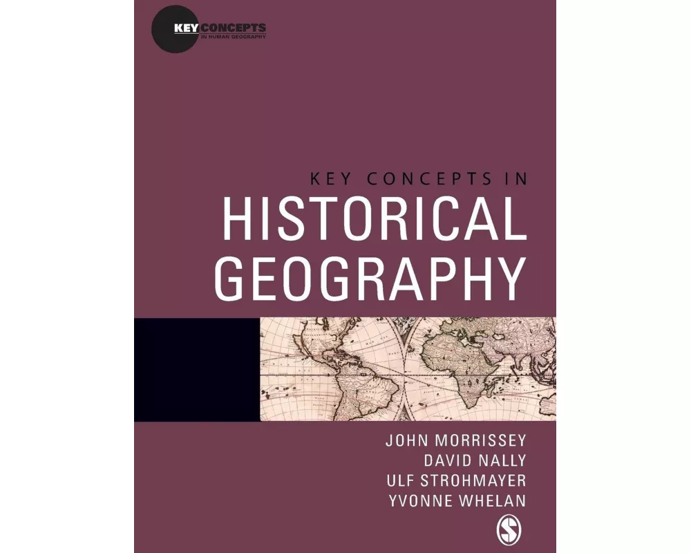 Key Concepts in Historical Geography