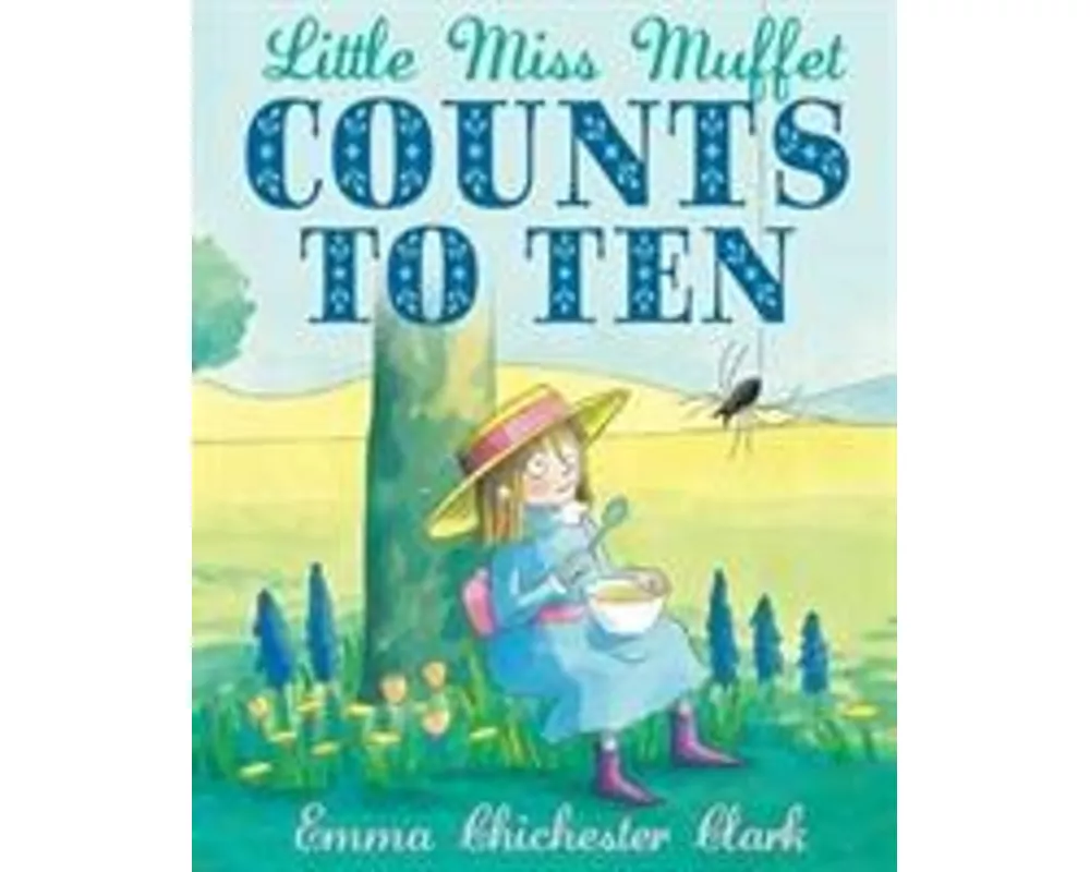 Little Miss Muffet Counts to Ten