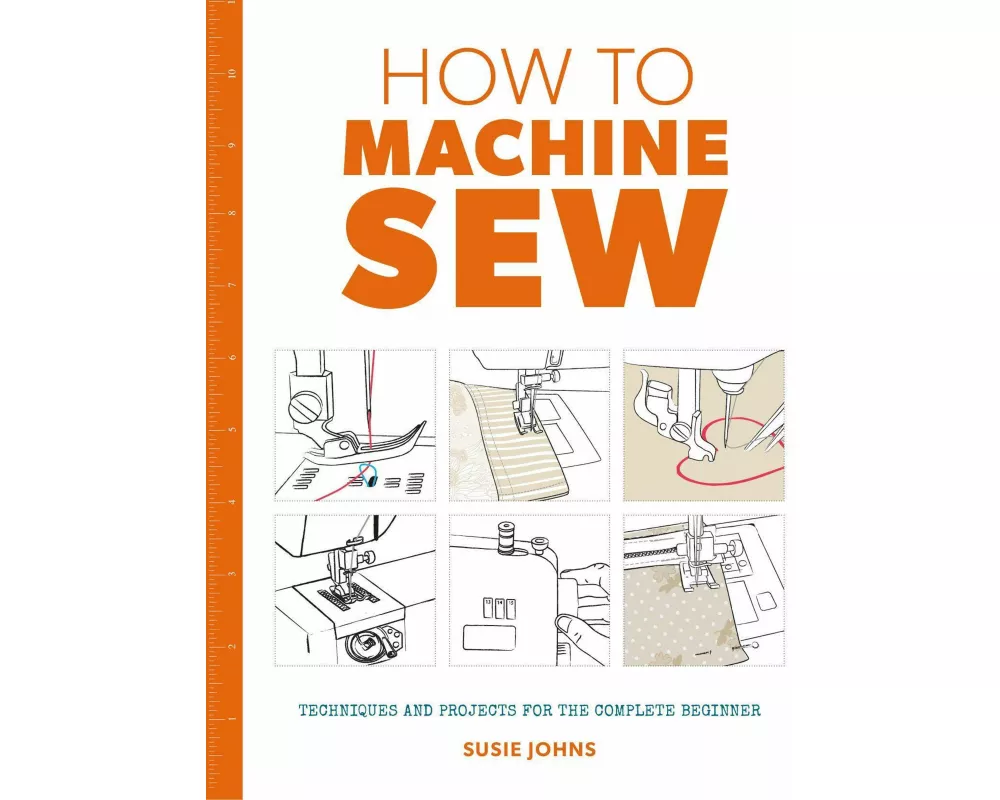 How to Machine Sew