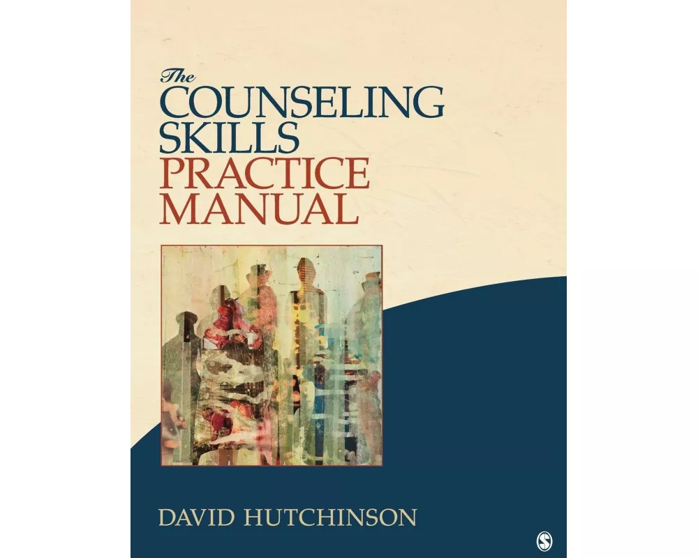 The Counseling Skills Practice Manual