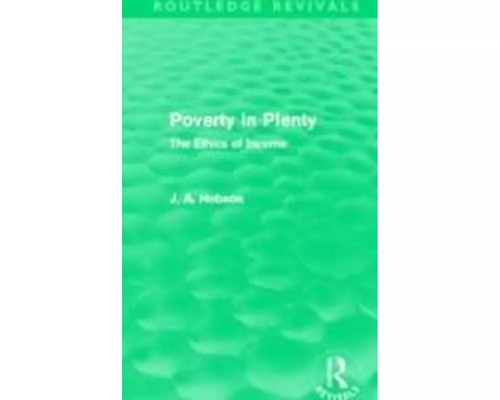 Poverty in Plenty (Routledge Revivals)