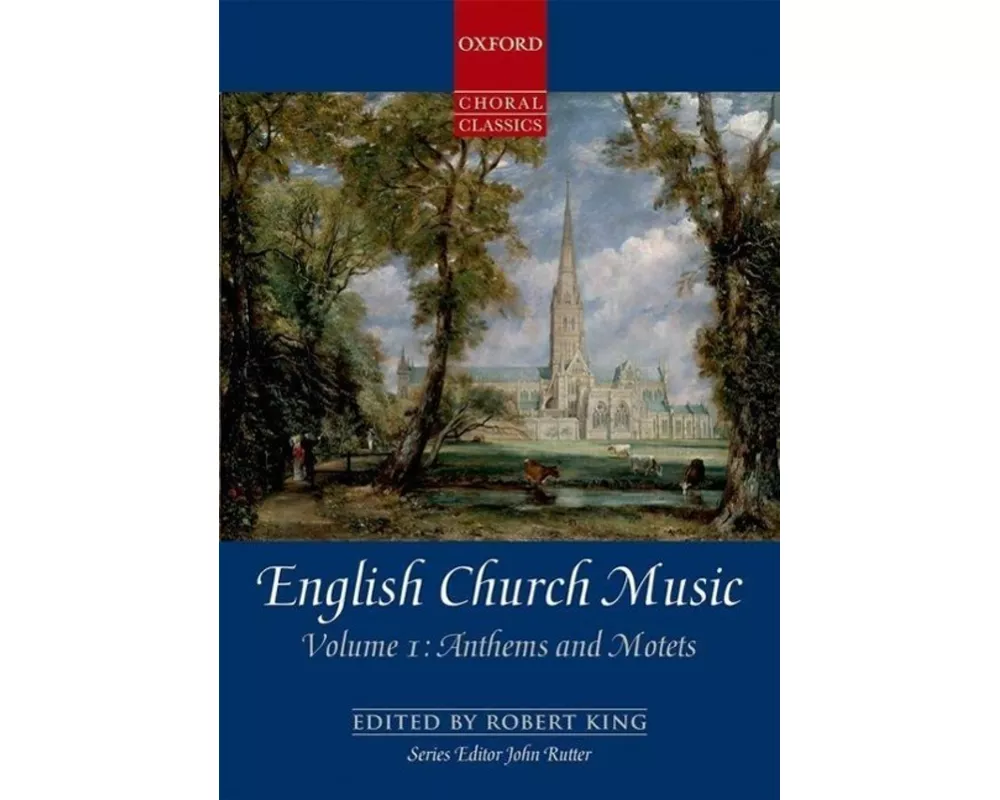 English Church Music, Volume 1: Anthems and Motets